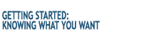 decide what you want